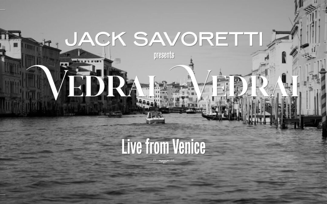 Jack Savoretti | “Vedrai Vedrai” Live from Venice